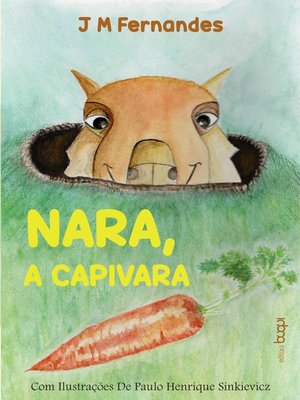 cover image of Nara, a capivara